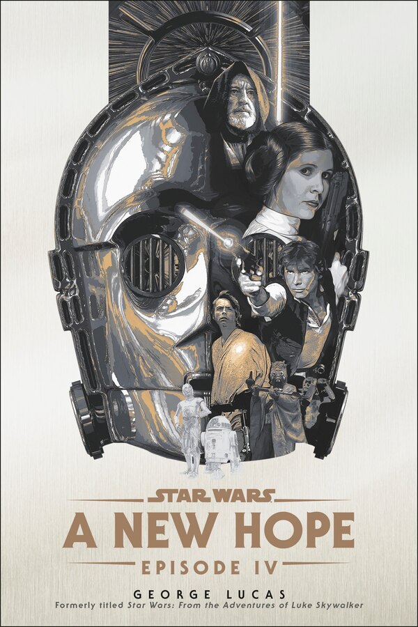 A New Hope: Star Wars: Episode IV by George Lucas, Paperback | Indigo Chapters