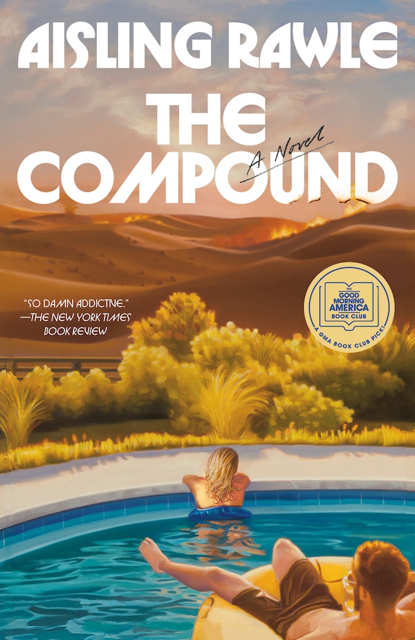 The Compound by Aisling Rawle, Paperback | Indigo Chapters