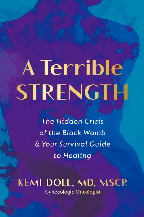 A Terrible Strength by Kemi Doll, Hardcover | Indigo Chapters