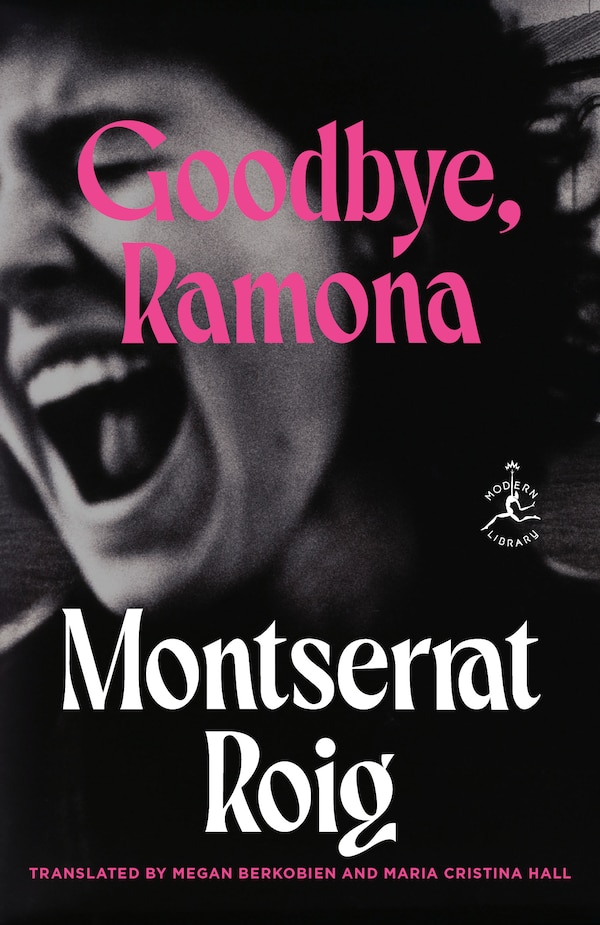 Goodbye Ramona by Montserrat Roig, Paperback | Indigo Chapters