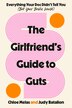 The Girlfriend's Guide to Guts by Chloe Melas, Hardcover | Indigo Chapters
