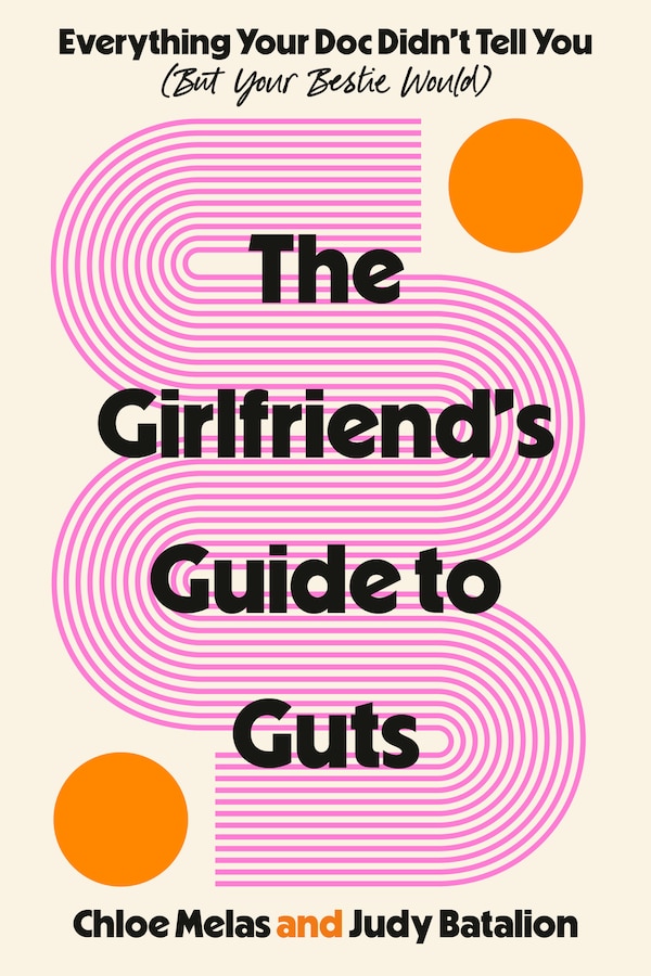 The Girlfriend's Guide to Guts by Chloe Melas, Hardcover | Indigo Chapters