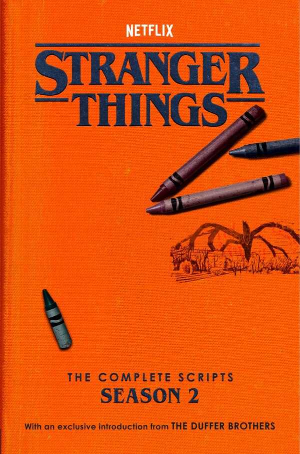 Stranger Things: The Complete Scripts Season 2 by The Duffer The Duffer Brothers, Paperback | Indigo Chapters