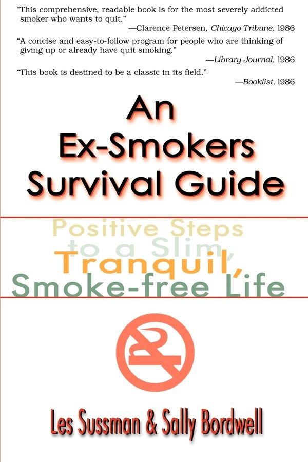 An Ex-Smoker's Survival Guide by Les Sussman, Paperback | Indigo Chapters