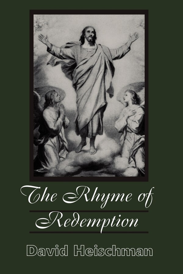 The Rhyme of Redemption by David Heischman, Paperback | Indigo Chapters