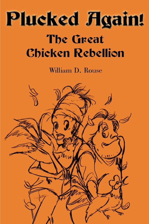 Plucked Again by William D Rouse, Paperback | Indigo Chapters