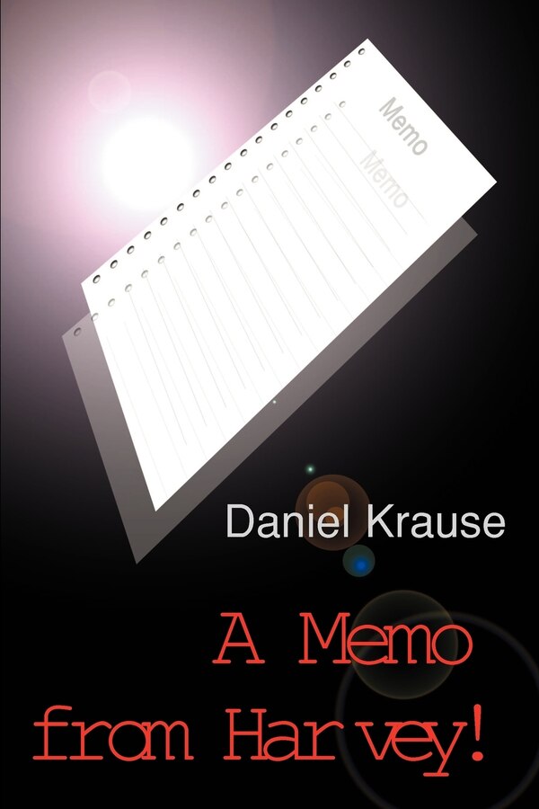 A Memo from Harvey by Daniel Krause, Paperback | Indigo Chapters
