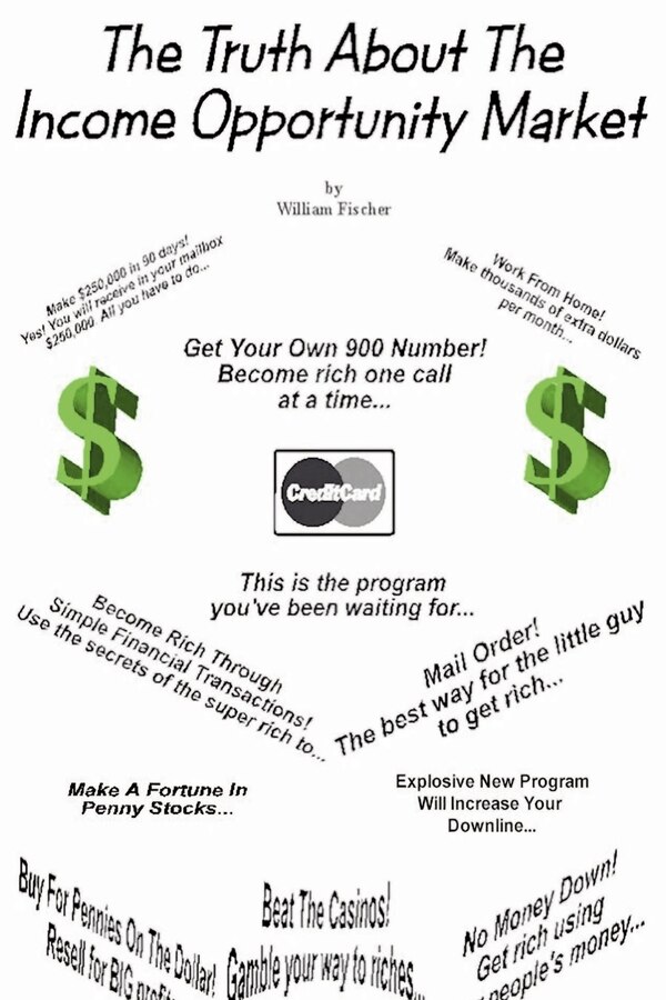 The Truth about the Income Opportunity Market by William Fischer, Paperback | Indigo Chapters