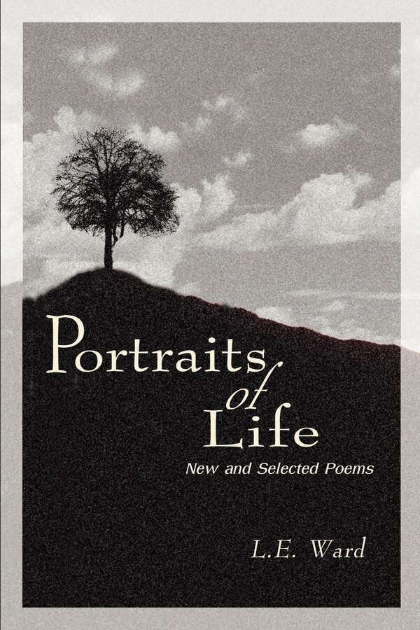 Portraits of Life by L E Ward, Paperback | Indigo Chapters