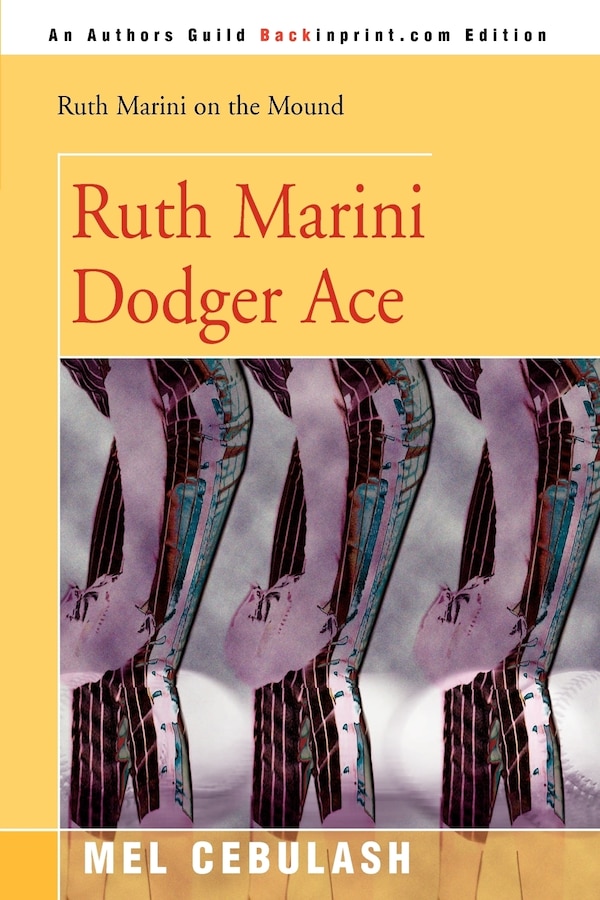 Ruth Marini Dodger Ace by Mel Cebulash, Paperback | Indigo Chapters