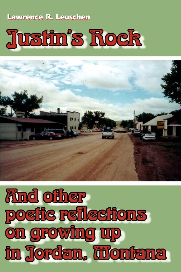Justin's Rock by Lawrence Richard Leuschen, Paperback | Indigo Chapters