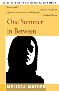 One Summer in Between by Melissa Mather, Paperback | Indigo Chapters