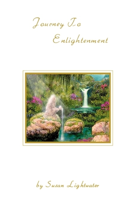 Journey to Enlightenment by Susan Lightwater, Paperback | Indigo Chapters