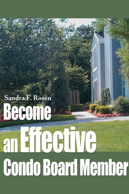Become An Effective Condo Board Member by Sandra Rosen, Paperback | Indigo Chapters