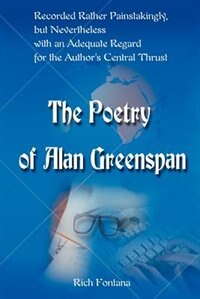 The Poetry of Alan Greenspan by Rich Fontana, Paperback | Indigo Chapters