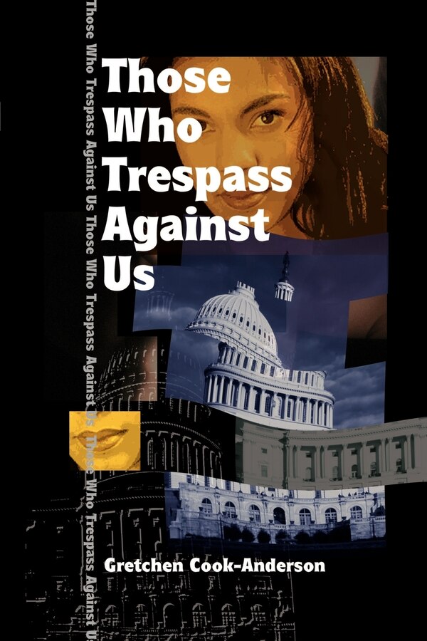 Those Who Trespass Against Us by Gretchen Cook-Anderson, Paperback | Indigo Chapters