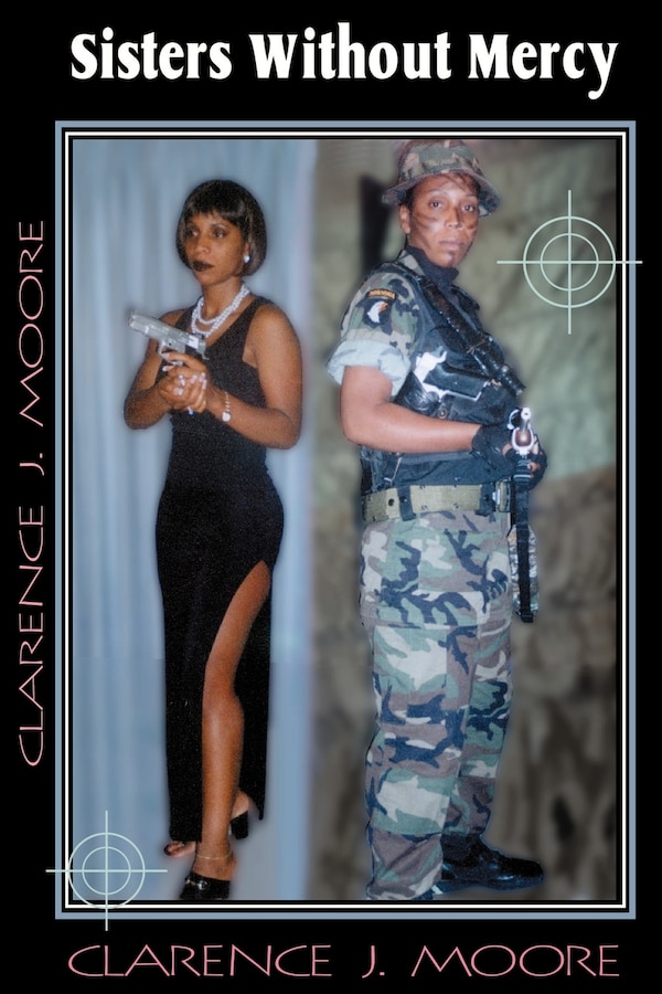 Sisters Without Mercy by Clarence J Moore, Paperback | Indigo Chapters