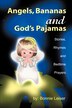 Angels Bananas and God's Pajamas by Bonnie Leiser, Paperback | Indigo Chapters