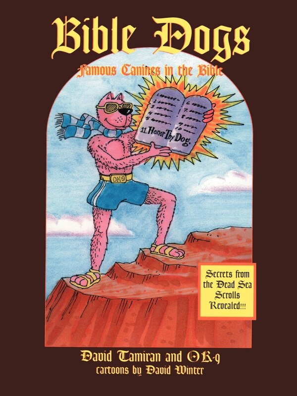 Bible Dogs by David Tamiran, Paperback | Indigo Chapters
