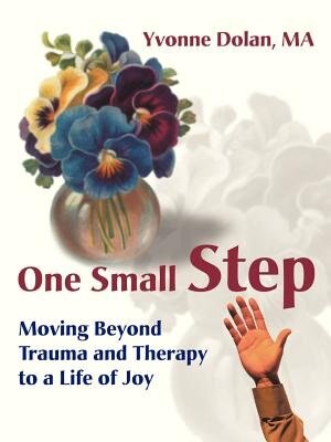 One Small Step by Yvonne M Dolan, Paperback | Indigo Chapters