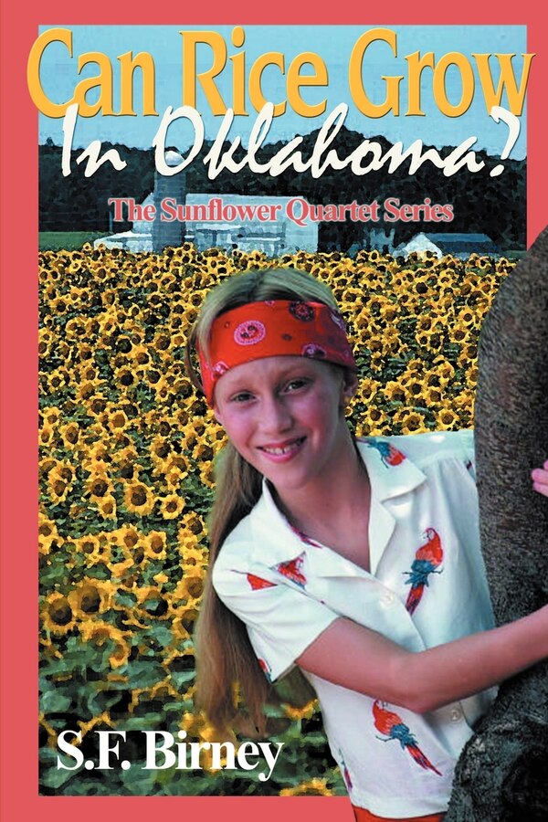 Can Rice Grow in Oklahoma? by S F Birney, Paperback | Indigo Chapters