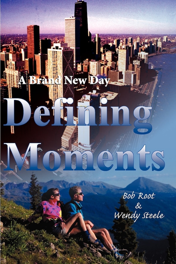 Defining Moments by Bob Root, Paperback | Indigo Chapters