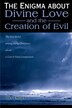 The Enigma about Divine Love and the Creation of Evil by Ray Embry, Paperback | Indigo Chapters