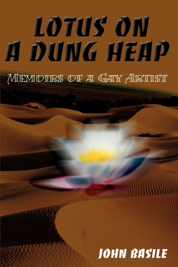 Lotus on a Dung Heap by John Basile, Paperback | Indigo Chapters
