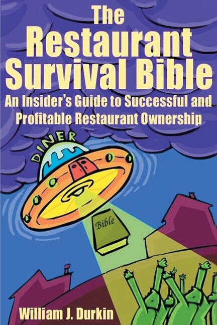 The Restaurant Survival Bible by William J Durkin, Paperback | Indigo Chapters