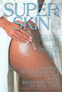 Super Skin by Nelson Lee Novick, Paperback | Indigo Chapters