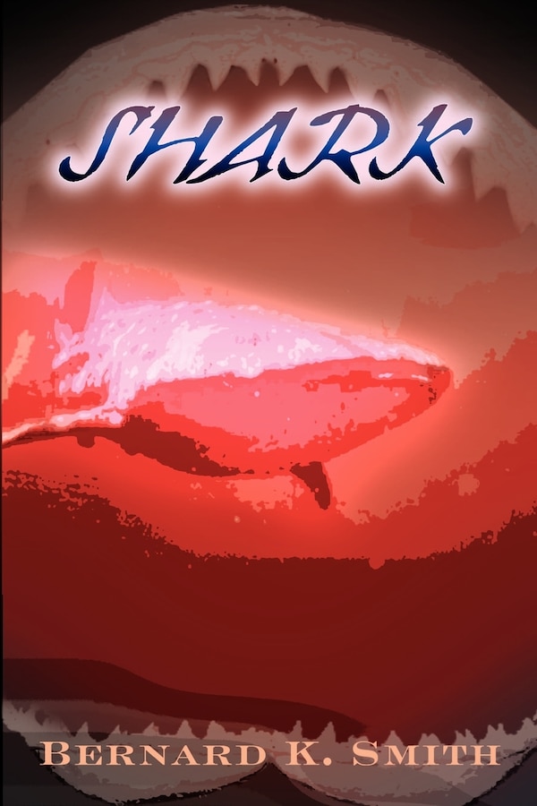 Shark by Bernard K Smith, Paperback | Indigo Chapters