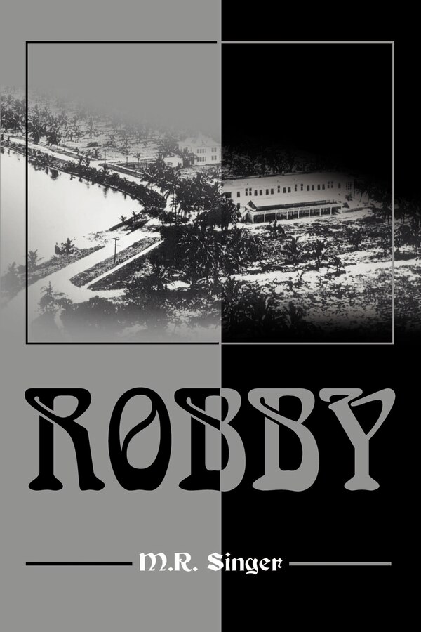 Robby by M R Singer, Paperback | Indigo Chapters