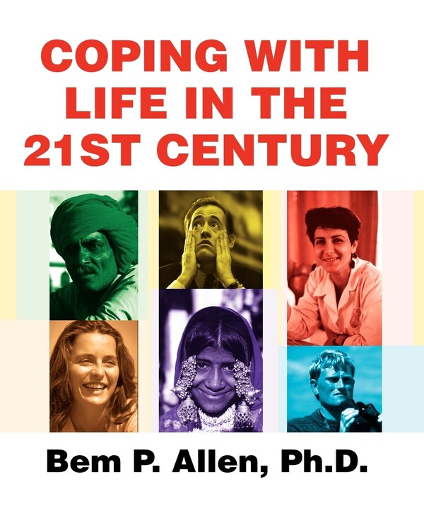 Coping with Life in the 21st Century by Bem P Allen, Paperback | Indigo Chapters