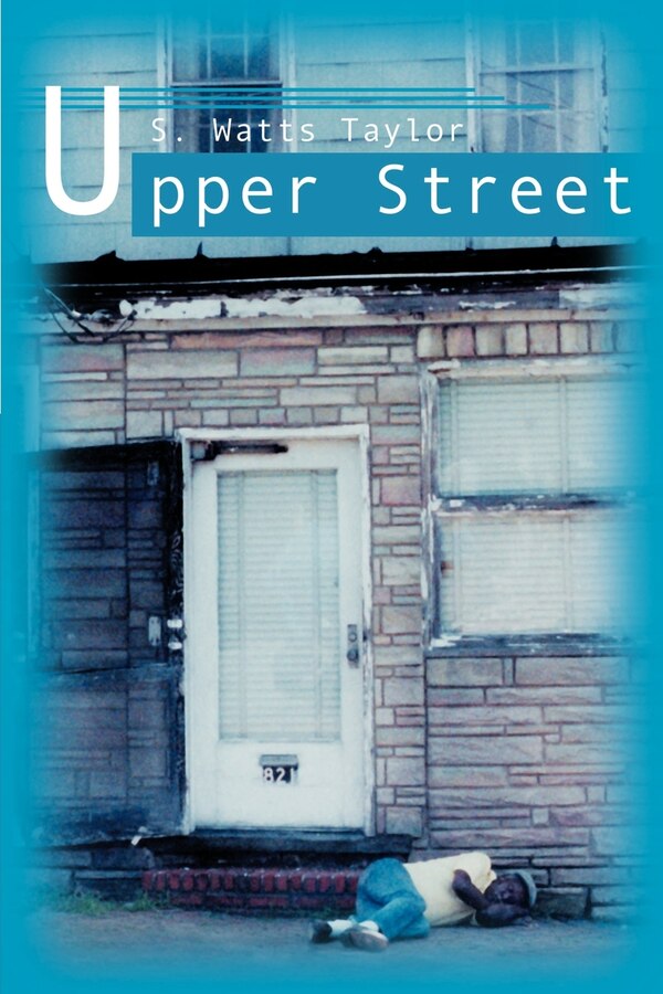 Upper Street by Watts Taylor, Paperback | Indigo Chapters