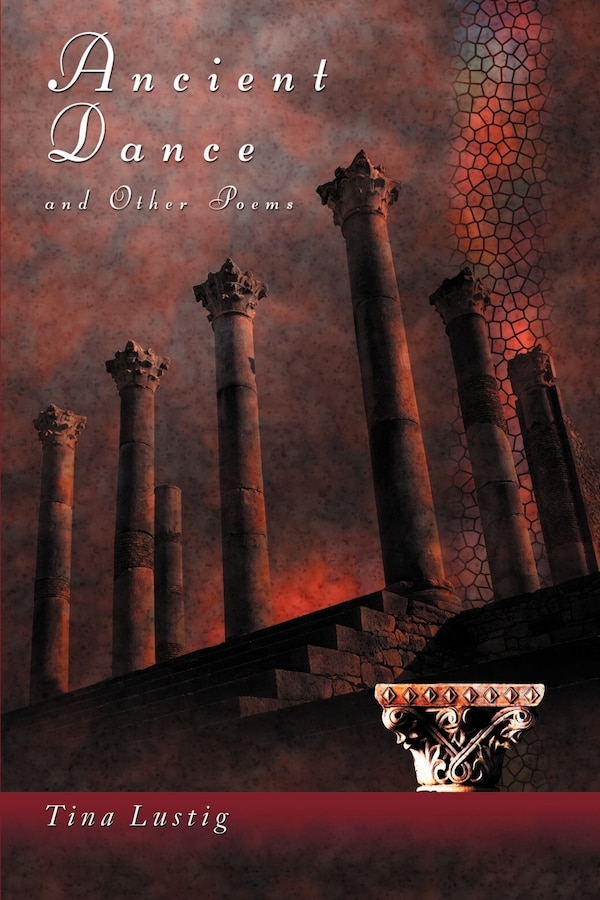 Ancient Dance by Tina Lustig, Paperback | Indigo Chapters