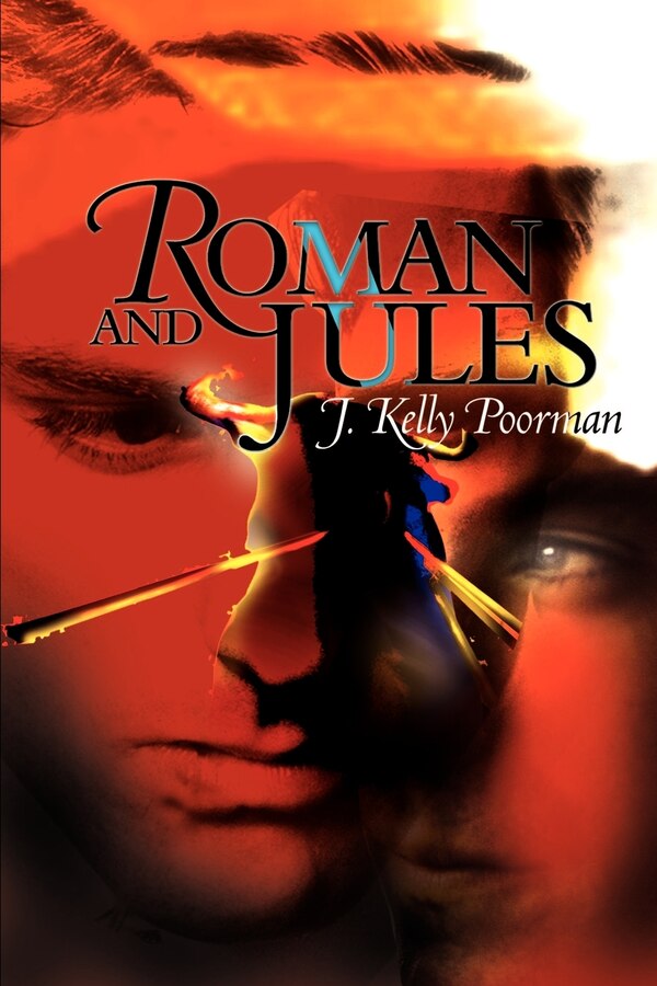 Roman and Jules by J Kelly Poorman, Paperback | Indigo Chapters