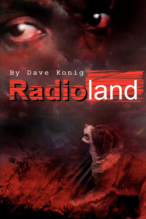 Radioland by Dave Matthew Konig, Paperback | Indigo Chapters