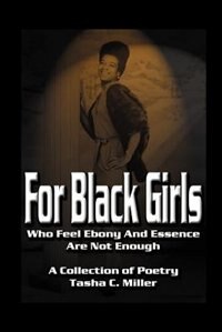 For Black Girls by Tasha C Miller, Paperback | Indigo Chapters