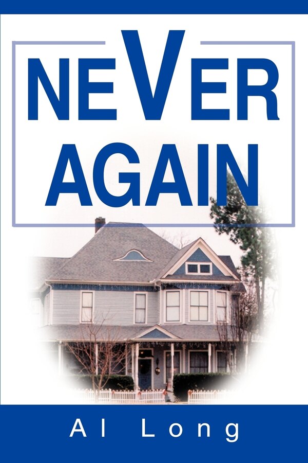 Never Again by Al Long, Paperback | Indigo Chapters
