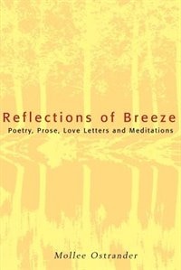 Reflections of Breeze by Mollee Ostrander, Paperback | Indigo Chapters