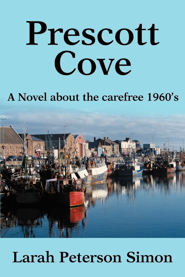 Prescott Cove by Larah Peterson Simon, Paperback | Indigo Chapters