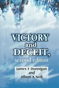 Victory and Deceit by James F Dunnigan, Paperback | Indigo Chapters