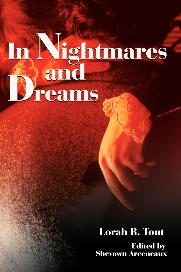 In Nightmares and Dreams by Lorah R Tout, Paperback | Indigo Chapters