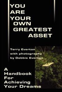 You Are Your Own Greatest Asset by Terry Everton, Paperback | Indigo Chapters