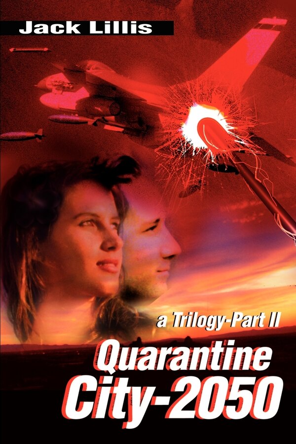 Quarantine City-2050 by Jack Lillis, Paperback | Indigo Chapters