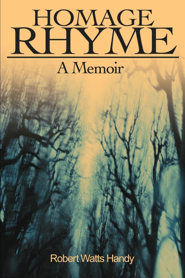 Homage Rhyme by Robert Watts Handy, Paperback | Indigo Chapters