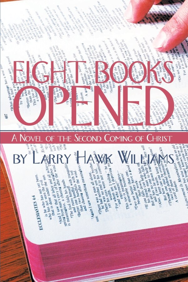 Eight Books Opened by Larry Hawk Williams, Paperback | Indigo Chapters