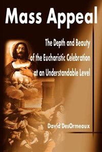 Mass Appeal by David DesOrmeaux, Paperback | Indigo Chapters