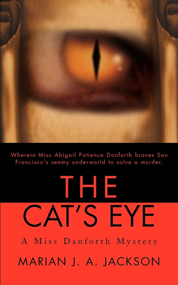 The Cat's Eye by Marian J a Jackson, Paperback | Indigo Chapters