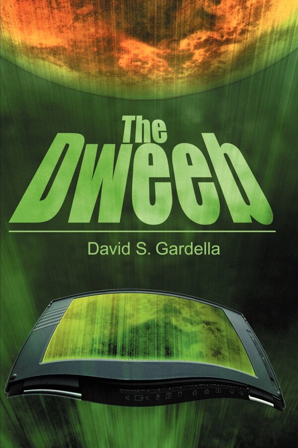 The Dweeb by David S Gardella, Paperback | Indigo Chapters